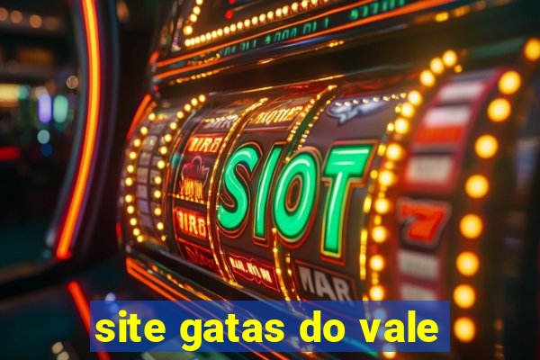 site gatas do vale